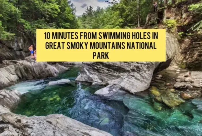 10 minutes from swimming holes in the great smoky mountains national park!