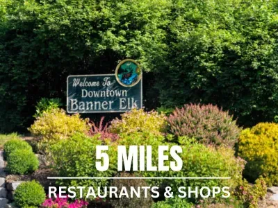 Some of our favorite restaurants are Sorrento’s, Stonewalls and Banner Elk Cafe and Tavern.
